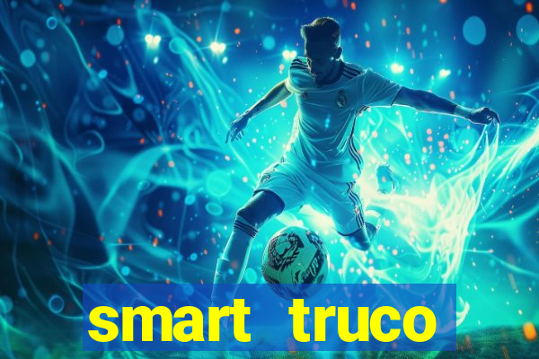 smart truco paulista e mineiro